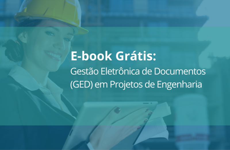 Ebook gestão de documentos em projetos de engenharia